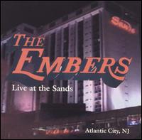 The Embers - Live at the Sands lyrics