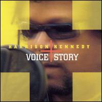 Harrison Kennedy - Voice + Story lyrics