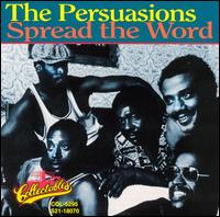 The Persuasions - Spread the Word lyrics