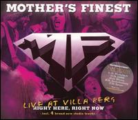 Mother's Finest - Right Here Right Now: Live at Villa Berg lyrics