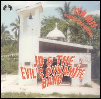 JD & the Evil's Dynamite Band - Explodes Across the Nation lyrics