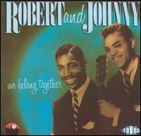 Robert & Johnny - We Belong Together lyrics