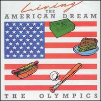 The Olympics - Living the American Dream lyrics