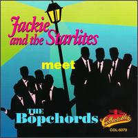 Jackie & the Starlites - Jackie & the Starlites Meet the Bopchords: Golden Classics lyrics