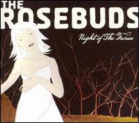 Rosebuds - Night of the Furies lyrics