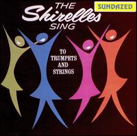 The Shirelles - The Shirelles Sing to Trumpets & Strings lyrics