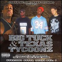 Big Tuck - Straight Outta Texas, Vol. 1 [Screwed] lyrics
