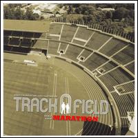 Track & Field - Marathon lyrics