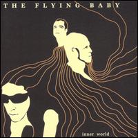 Flying Baby - Inner World [live] lyrics