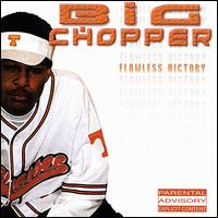 Big Chopper - Flawless Victory lyrics