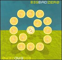 Big Bad Zero - Big Bad Zero lyrics