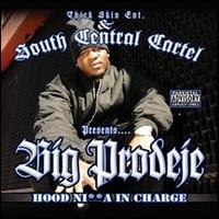 Big Prodeje - Hood Ni**a in Charge lyrics
