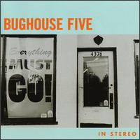 Bughouse Five - Everything Must Go lyrics