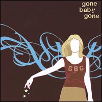 Gone Baby Gone - Gone Baby Gone lyrics