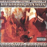 Kickdoor Bandits - Organized Krhymes lyrics