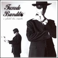 Tuxedo Bandito - A Splendid Idea, Compadre lyrics