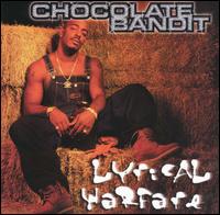 Chocolate Bandit - Lyrical Warfare lyrics
