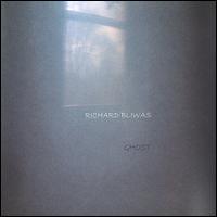 Richard Bliwas - Ghost lyrics