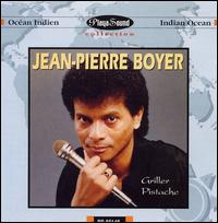 Jean-Pierre Boyer - Griller Pistache lyrics
