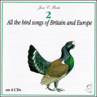 Jean C. Roch - Bird Songs: Britain & Europe, Vol. 2 -- Grouse to Sandgrouse lyrics