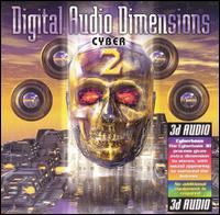 Digital Audio Dimensions - Cyber, Vol. 2 lyrics