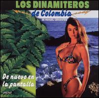 Dinamiteros de Colombia - De Nuevo en la Pantalla lyrics