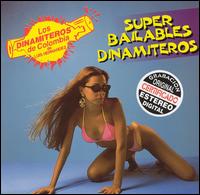 Dinamiteros de Colombia - Super Bailables Dinamiteros lyrics