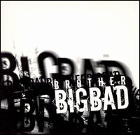 Brother Big Bad - Brother Big Bad lyrics