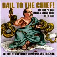 Chestnut Brass Company - Hail to the Chief! lyrics