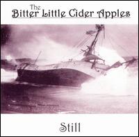 The Bitter Little Cider Apples - Still lyrics