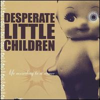 Desperate Little Children - Life According to a Sinner lyrics