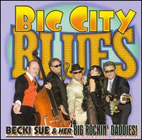 Becki Sue - Big City Blues lyrics