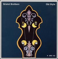 Bristol Brothers - Old Style lyrics