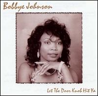 Bobbye Johnson - Let the Door Knob Hit Ya lyrics
