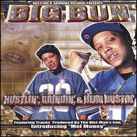 Big Bun - Hustlin', Grindin', & Head Bustin' lyrics