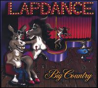 Big Country - Lap Dance lyrics