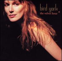 Bird York - Velvet Hour lyrics