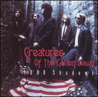 Creatures of the Golden Dawn - 1000 Shadows lyrics