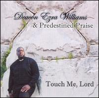 Ezra Williams - Touch Me, Lord lyrics