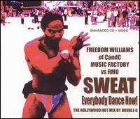 Freedom Williams - Sweat Everybody Dance Now! lyrics