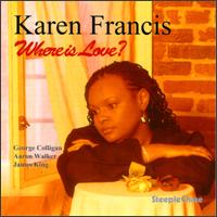 Karen Francis - Where Is Love? lyrics