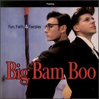 Big Bam Boo - Fun, Faith & Fairplay lyrics