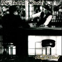 Big Tubba Mista - Knock One Back lyrics