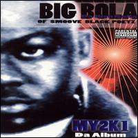 Big Bola Da High Rolla - My2K 1 lyrics