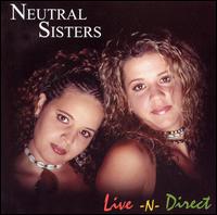 Neutral Sisters - Live-In-Direct lyrics