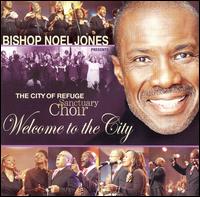 The City of Refuge Sanctuary Choir - Welcome to the City lyrics