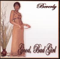 Beverly - Good, Bad Girl lyrics