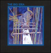The Big Idea - The Big Idea [Wingspread] lyrics