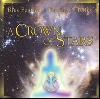 Douglas Blue Feather - A Crown Of Stars lyrics
