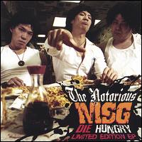 Notorious MSG - Die Hungry lyrics